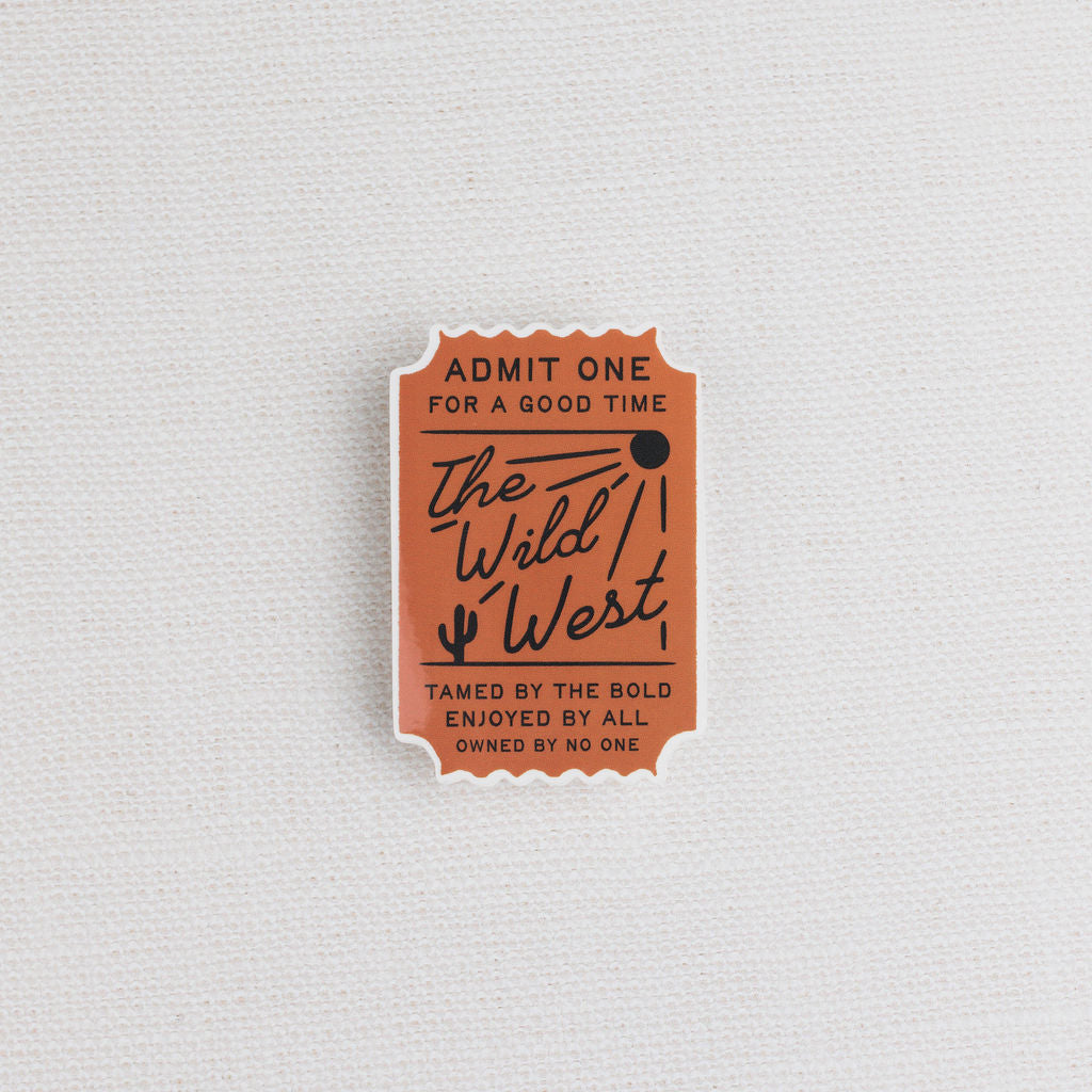 Ticket to the West Sticker