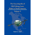 The Encyclopedia of Old Fishing Lures: Made in North America - Paperback