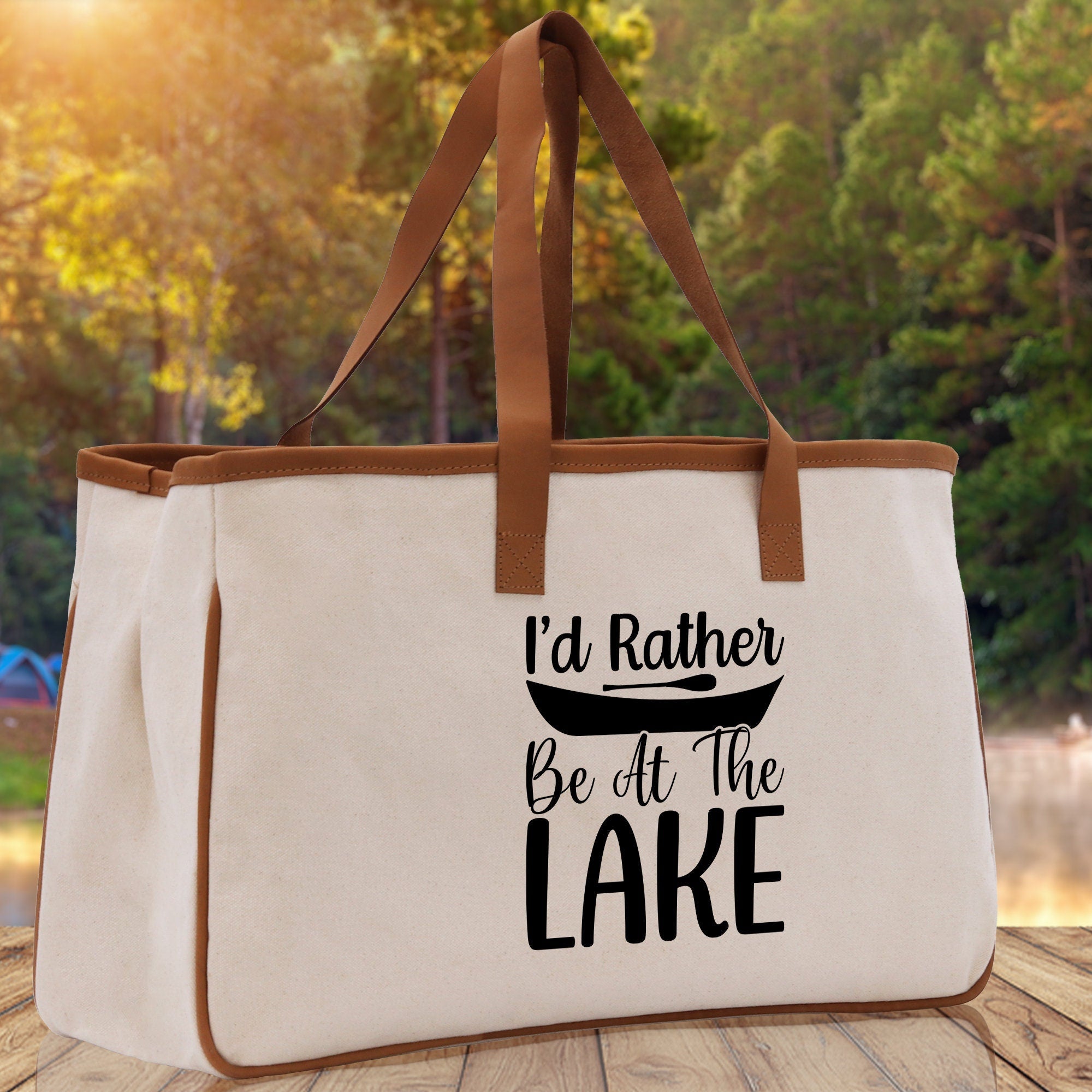 I'd Rather Be at the Lake Cotton Canvas Chic Tote Bag Camping Tote Lake Lover Gift Tote Bag Outdoor Tote Weekender Tote Laker Tote